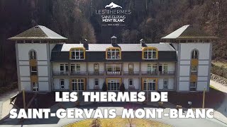 Les Thermes de SaintGervais MontBlanc [upl. by Chancellor382]