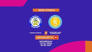 Ampem Darkoa vs Sporting Club Casablanca  CAF Womens CHAMPIONS LEAGUE 2023  SEMI FINAL [upl. by Benito]