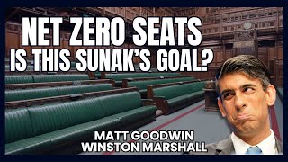 MATT GOODWIN Is Rishi Sunak AIMING for NET ZERO seats [upl. by Dennis]