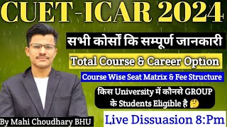 ICAR 2024 COMPLETE INFORMATION RESULT COUNSELLING ALL UNIVERSITY ELIGIBILTY  ALL COURSE INFO [upl. by Aneger875]