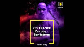 PSYTRANCE Darude  Sandstorm Remix 2024 [upl. by Procto]