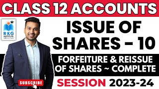 Forfeiture amp Reissue of Shares  Issue of Shares  10  Class 12  Accounts  CA Parag Gupta [upl. by Seys237]