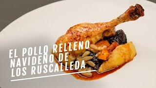 Pollo relleno la receta de los Ruscalleda para Navidad  EL COMIDISTA [upl. by Jacquette]