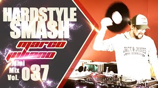 037  HARDSTYLE SMASH  Marco Juliano Mini Mix Series  Vinyl Only [upl. by Ativla]