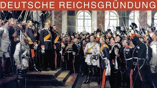 Die deutsche Reichsgründung 1871 [upl. by Eleazar]