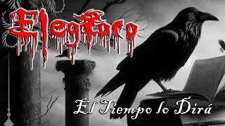 ELEGIACO El Tiempo lo Dirá Lyric Video [upl. by Anomahs645]