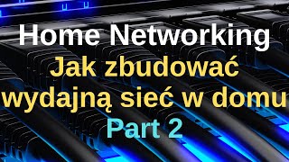 IT  Tips amp Tricks  Jak zbudować wydajną domową sieć komputerową – Part 2 Wired Network [upl. by Fonda]