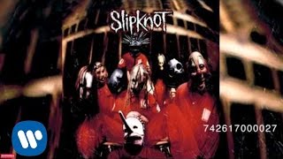 Slipknot  742617000027 Audio [upl. by Terrene538]