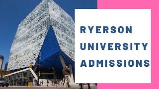 Ryerson University Canada  Admission amp Scholarships In 2022 [upl. by Hite49]