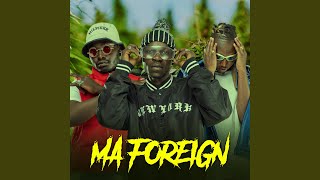 Ma Foreign [upl. by Anirbes]