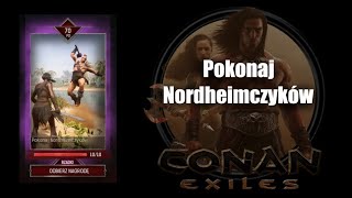 Pokonaj Nordheimczyków  CONAN EXILES [upl. by Triplett]