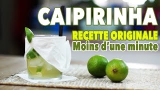 CAIPIRINHA  Recette originale  COCKTAIL MINUTE [upl. by Analle]