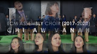 ECM Assembly Choir 20172020  Chi aw vana [upl. by Cida]