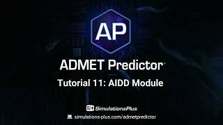 ADMET Predictor Tutorial 11 AIDD Module [upl. by Rector]