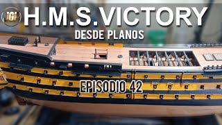 HMS Victory desde planos Episodio 42 [upl. by Eiryt]