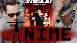 LATELIER ANIME  Cowboy Bebop [upl. by Carlstrom226]