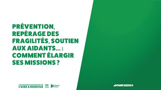 Assises de lAide à Domicile 2024  Comment élargir ses missions [upl. by Lole]