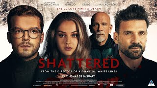 ‘Shattered’ official trailer [upl. by Peri489]