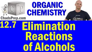 127 Elimination Reactions of Alcohols  Organic Chemistry [upl. by Nuahc765]