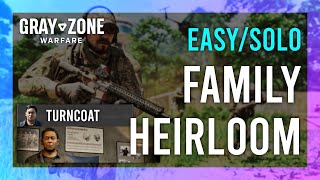 Family Heirloom  Turncoat  Gray Zone Warfare GUIDE  QuickSolo  Mission Tutorial [upl. by Johm327]