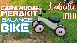 Merakit Balance Bike Labeille INUI Sepeda keseimbangan anak 18 bulan [upl. by Annairt]