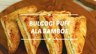 Bulgogi Puff ala Bamboe [upl. by Donal]