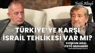 Fatih Altaylı ile Pazar Sohbeti quotİsrailde Netanyahu sonrası çok önemliquot  Coşkun Aral [upl. by Richards]