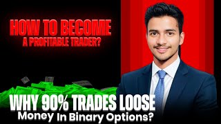 Why 90 of Binary Options Traders Fail Shocking Truth Revealed [upl. by Arundell]