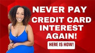 Stop EVER Paying Credit Card Interest Here is how creditcard nointerest credit savings [upl. by Westlund]