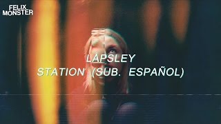 Låpsley — quotStationquot Sub Español [upl. by Zindman]