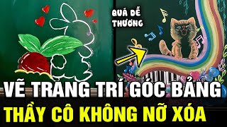 Sáng tạo cực dễ thương cả lớp vẽ trang trí GÓC BẢNG đẹp đến nỗi thầy cô cũng KHÔNG NỠ XÓA  TÁM TV [upl. by Dunn546]