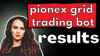 pionex trading bot results  pionex grid trading bot result [upl. by Yarg]