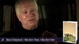 Mourid Barghouti talks about I Was Born There I Was Born Here [upl. by Salas]