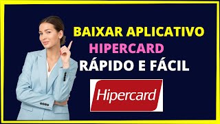 Baixar aplicativo Hipercard  Simples e Rápido [upl. by Moonier81]