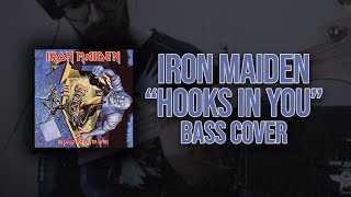 IRON MAIDEN quotHOOKS IN YOUquot BASS COVER [upl. by Rossen]