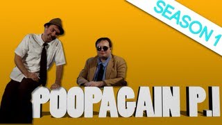 Poopagain PI  S01E05 Alls Well That Ends [upl. by Trimble814]