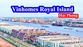 Vinhomes Royal Island  Ngỡ Ngàng Trước Tiến Đô Thần Tốc Vinhomes Lớn Bậc Nhất Miền Bắc [upl. by Elisa259]