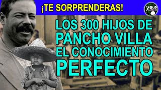 Los 300 hijos de Pancho Villa – El conocimiento perfecto [upl. by Pooi]