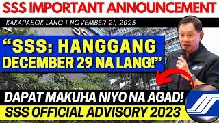 ✅ SSS IMPORTANT OFFICIAL ADVISORY HANGGANG DECEMBER 29 NA LANG DAPAT MAKUHA NIYO NA AGAD ALAMIN [upl. by Shipley392]