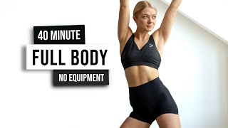 40 MIN TOTAL BODY SCULPT Workout  No Equipment No Talking No Repeat Exercises Full Body [upl. by Darci]