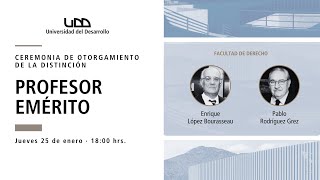 Ceremonia de Otorgamiento de la Distinción de Profesor Emérito  Derecho [upl. by Yetti]