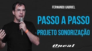 PAPO TECNICO PASSO A PASSO DE UM PROJETO DE SONORIZACAO [upl. by Gaspard]