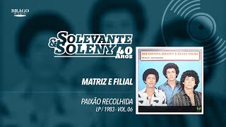 Solevante e Soleny  Vol06 04  Matriz e Filial  1983 [upl. by Oesile994]