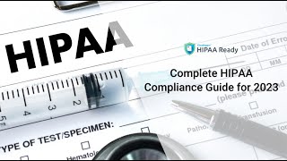 Complete HIPAA Compliance Guide for 2023 [upl. by Yelroc]