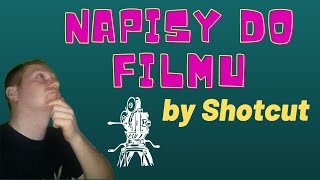 Jak dodać napisy do filmu w Shotcut [upl. by Xanthus157]