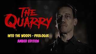 The Quarry  Into The Woods Prologue Movie Mode Amber Edition [upl. by Siva237]