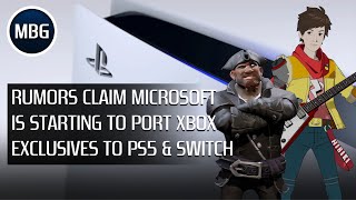 Rumors Claim Microsoft Is Starting To Port Xbox Exclusives To PS5 amp Switch  MBG [upl. by Lorelle]