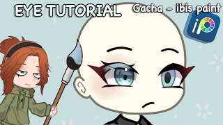 Eye tutorial  tutorial  gacha  ibis paint x [upl. by Eerot]