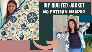 DIY QUILTED JACKET  No Pattern Required Beginner Sewing Friendly [upl. by Wasserman]