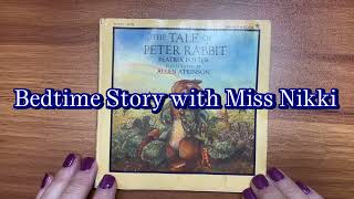 “The Tale of Peter Rabbit” Bedtime Story with Miss Nikki [upl. by Remo]